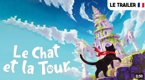 LE CHAT ET LA TOUR - Teaser